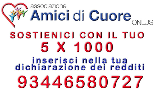 Destina il tuo 5 x 1000 all’Associazione amicidicuore odv