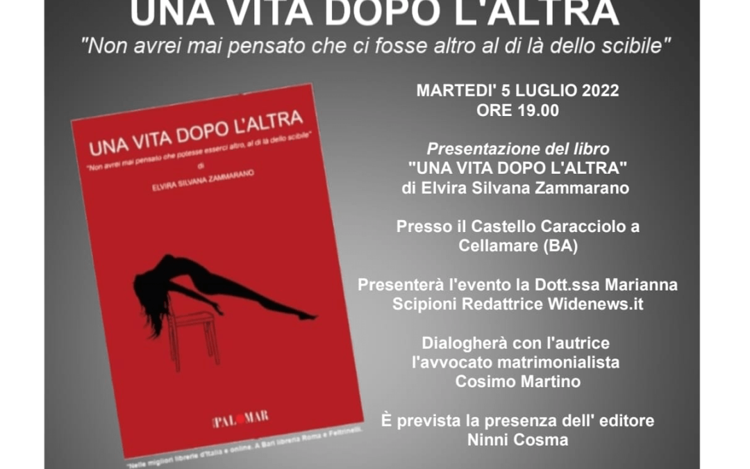 Presentazione del libro: “UNA VITA DOPO L’ALTRA – Non avrei mai pensato che ci fosse altro al di là dello scibile”