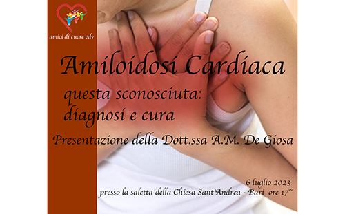 Convegno su Amiloidosi Cardiaca – Questa sconosciuta